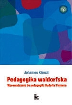 Okadka ksiki - Pedagogika waldorfska. Wprowadzenie do pedagogiki Rudolfa Steinera