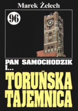 Okadka ksiki - Pan Samochodzik i toruska tajemnica