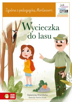 Okadka ksiki - Ju czytam Montessori. Wycieczka do lasu