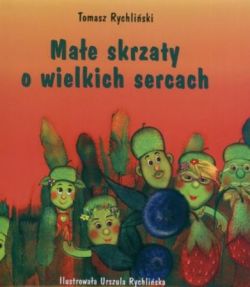 Okadka ksiki - Mae skrzaty o wielkich sercach