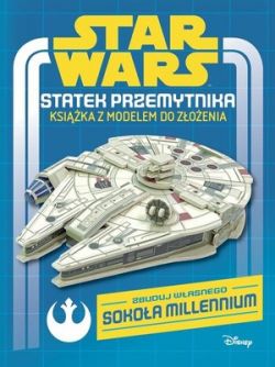 Okadka ksiki - Star Wars. Statek przemytnika. Ksika z modelem do zoenia