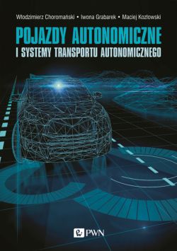 Okadka ksiki - Pojazdy autonomiczne i systemy transportu autonomicznego