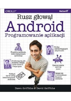 Okadka ksiki - Android. Programowanie aplikacji. Rusz gow!