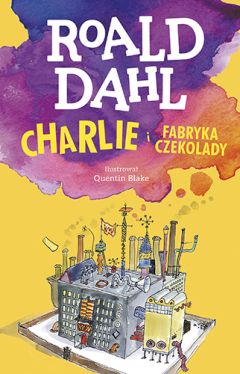 Okadka ksiki - Charlie i fabryka czekolady