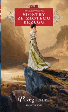 Okadka ksiki - Siostry ze Zotego Brzegu  (#10). Poegnanie