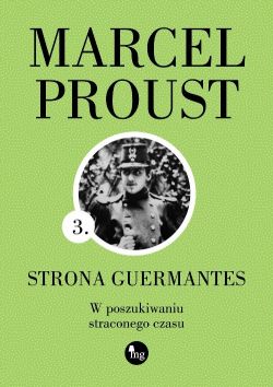 Okadka ksiki - W poszukiwaniu straconego czasu. Strona Guermantes