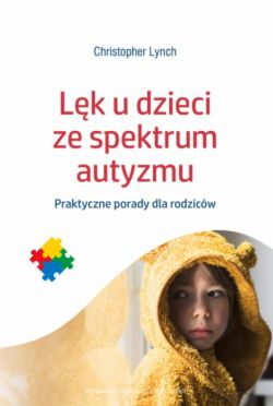 Okadka ksiki - Lk u dzieci ze spektrum autyzmu. Praktyczne porady dla rodzicw