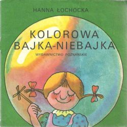 Okadka ksiki - Kolorowa bajka-niebajka