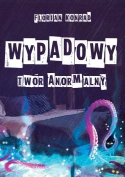 Okadka ksiki - Wypadowy Twr Anormalny