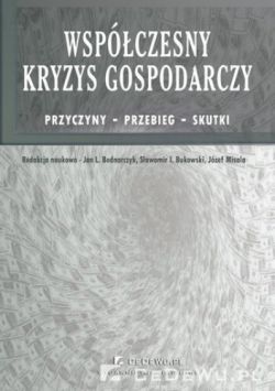 Okadka ksiki - Wspczesny kryzys gospodarczy. Przyczyny - przebieg - skutki