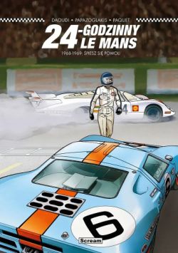 Okadka ksiki - 24-Godzinny Le Mans -1968-1969: piesz si powoli