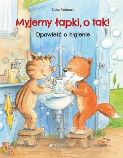 Okadka ksiki - Myjemy apki, o tak! Opowie o higienie