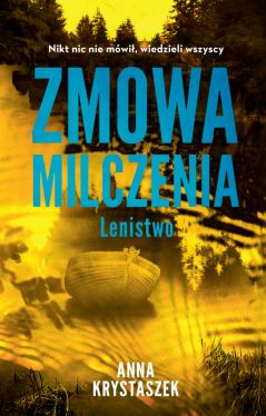 Okadka ksiki - Zmowa milczenia. Lenistwo