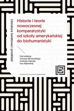 Okadka ksiki - Literatura wiatowa i przekad. Historie i teorie nowoczesnej komparatystyki od szkoy amerykaskiej do biohumanistyki