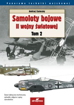 Okadka ksiki - Samoloty bojowe II wojny wiatowej (#2). Samoloty bojowe II wojny wiatowej. Tom 2