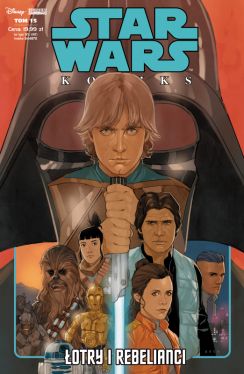 Okadka ksiki - Star Wars Komiks. otry i rebelianci. Tom 15