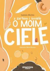 Okadka ksiki - Z artem i miele o moim ciele