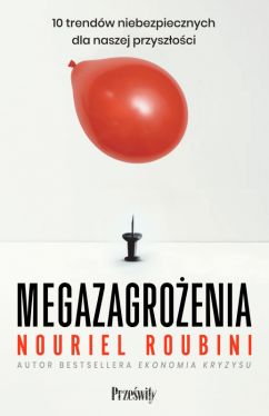 Okadka ksiki - Megazagroenia. 10 trendw niebezpiecznych dla naszej przyszoci