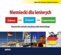 Okadka ksiki - Niemiecki w leniwych. Zobacz. Zrozum. Zapamitaj. Nowatorska metoda wizualnej nauki niemieckiego