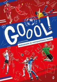 Okadka ksiki - Goool! Przewodnik po mistrzostwach wiata