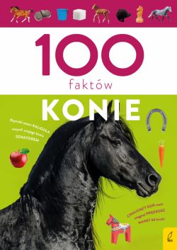 Okadka ksiki - 100 faktw. Konie