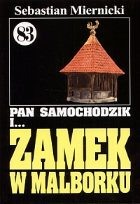 Okadka ksiki - Pan Samochodzik i zamek w Malborku