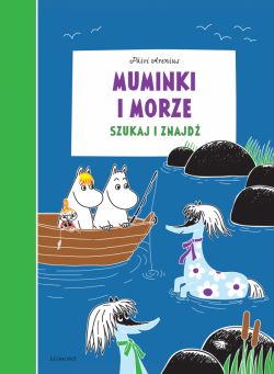 Okadka ksiki - Muminki i morze. Szukaj i znajd