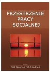 Okadka ksiki - Przestrzenie pracy socjalnej