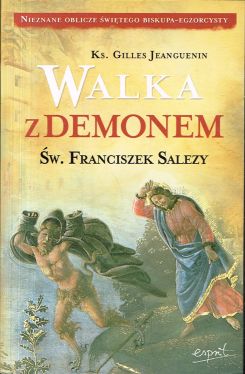 Okadka ksiki - Walka z demonem. w. Franciszek Salezy