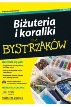 Okadka ksiki - Biuteria i koraliki dla bystrzakw. Wydanie II