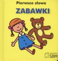 Okadka ksiki - Pierwsze sowa Zabawki