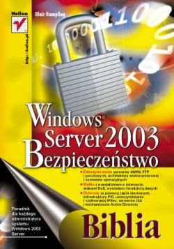 Okadka ksiki - Windows Server 2003. Bezpieczestwo. Biblia