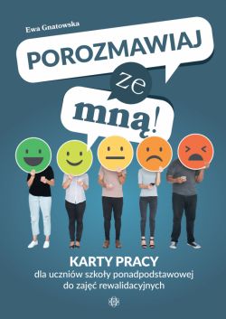 Okadka ksiki - Porozmawiaj ze mn!. Karty pracy dla uczniw szkoy ponadpodstawowej do zaj rewalidacyjnych