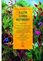 Okadka ksiki - O czym szumi wymordy