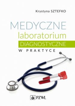 Okadka ksiki - Medyczne laboratorium diagnostyczne w praktyce