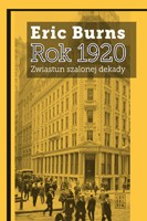 Okadka ksiki - Rok 1920. Zwiastun szalonej dekady