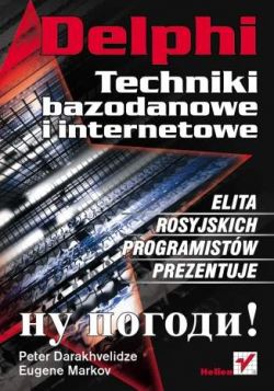 Okadka ksiki - Delphi. Techniki bazodanowe i internetowe