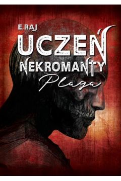 Okadka ksiki - Ucze nekromanty Plaga