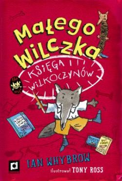 Okadka ksiki - Maego Wilczka ksiga wilkoczynw