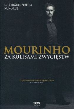 Okadka ksiki - Mourinho. Za kulisami zwycistw