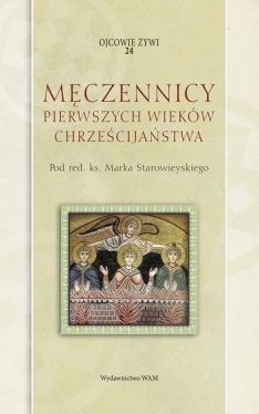 Okadka ksiki - Mczennicy pierwszych wiekw chrzecijastwa