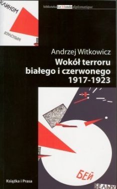 Okadka ksiki - Wok terroru biaego i czerwonego 1917-1923