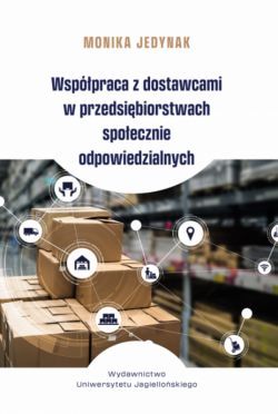 Okadka ksiki - Wsppraca z dostawcami w przedsibiorstwach spoecznie odpowiedzialnych