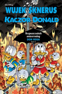 Okadka ksiki - Wujek Sknerus i Kaczor Donald. Rozpuszczalnik uniwersalny. Tom 6