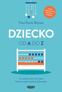 Okadka ksiki - Dziecko od A do Z. Wyd. 2