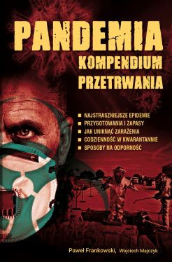 Okadka ksiki - Pandemia. Kompendium przetrwania