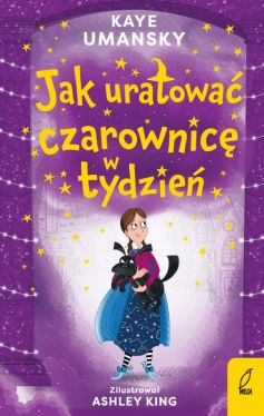 Okadka ksiki - Jak uratowa czarownic w tydzie. Tom 2