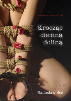 Okadka ksiki - Kroczc ciemn dolin