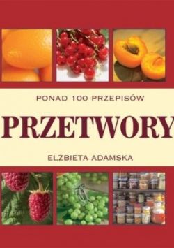 Okadka ksiki - Przetwory domowe