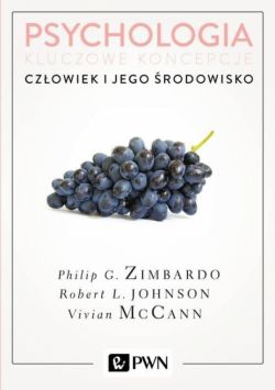 Okadka ksiki - Psychologia. Kluczowe koncepcje. Tom 5: Czowiek i jego rodowisko